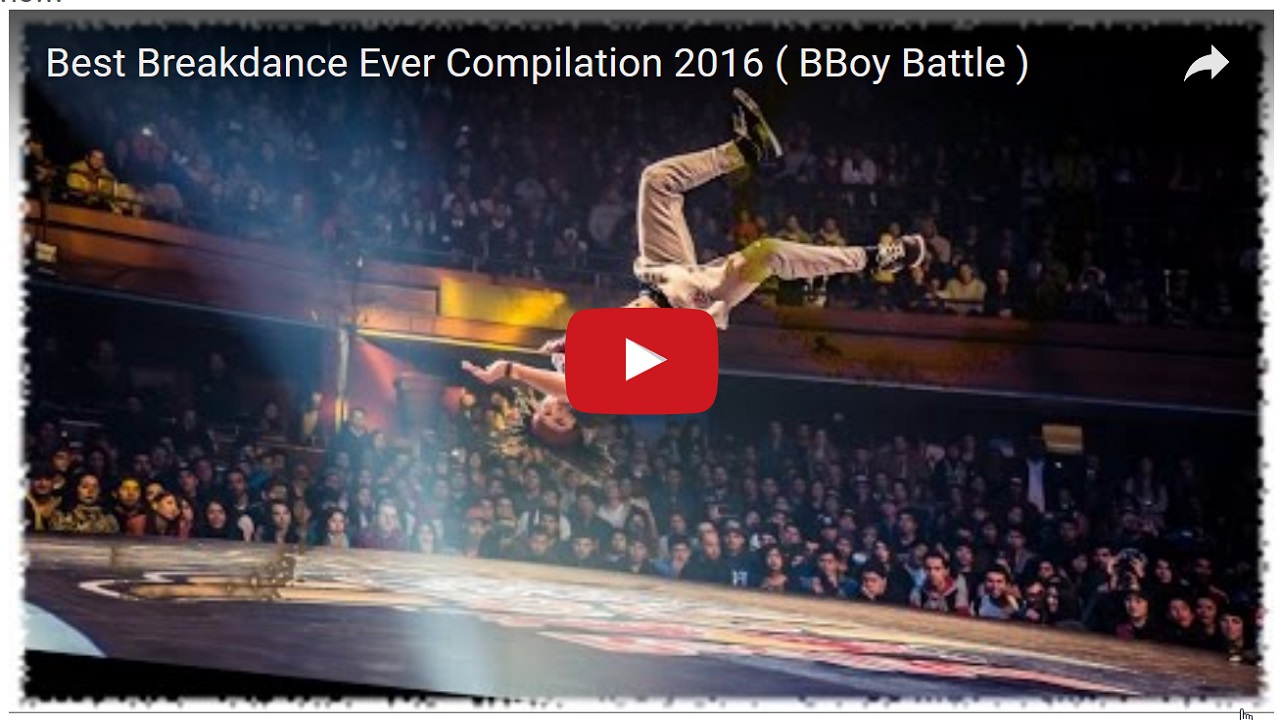 best-breakdance-ever-compilation-2016