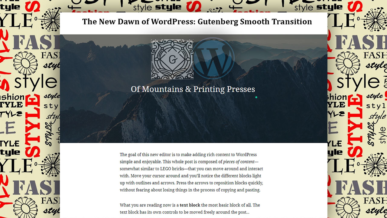 The New Dawn of WordPress: Gutenberg Smooth Transition