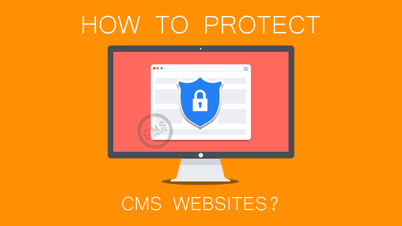 How to Protect CMS Websites?