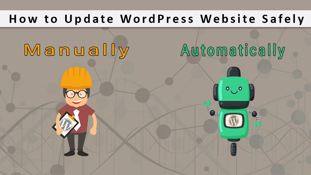 How to Update WordPress Website Safely Manually And Automatically