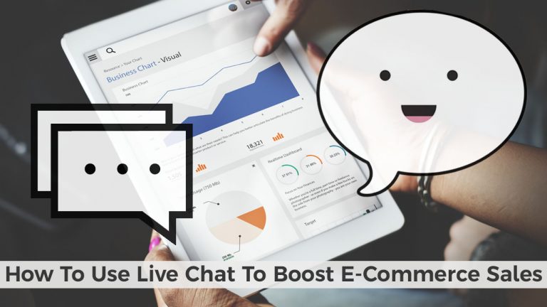 How To Use Live Chat To Boost E-Commerce Sales