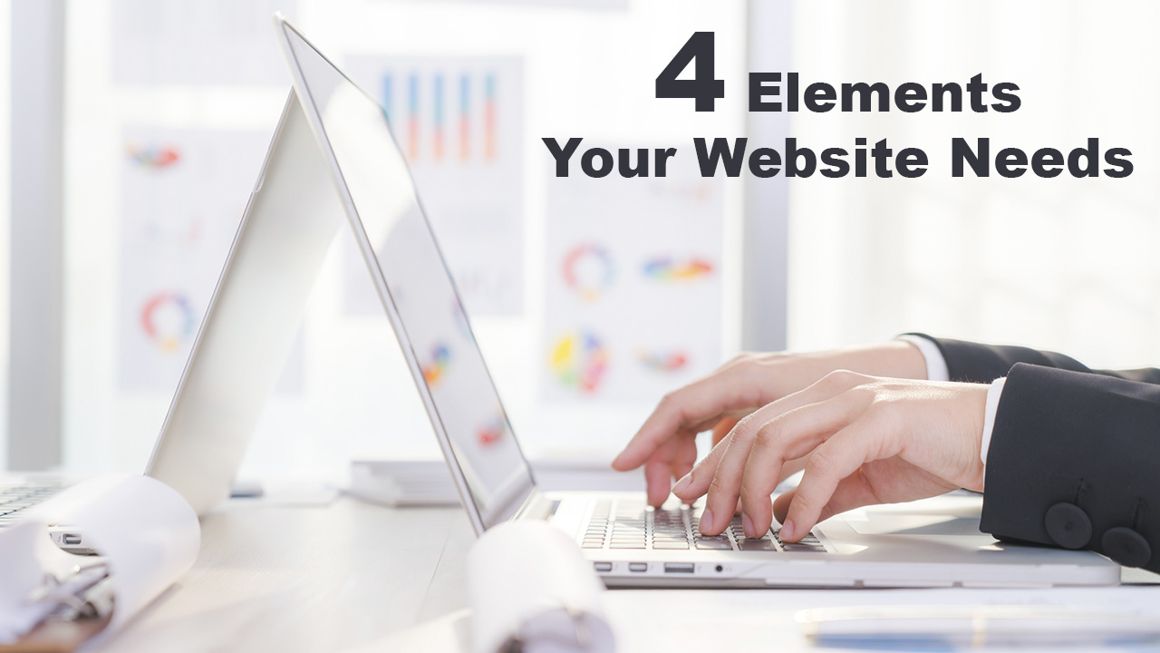 4 Elements Your Website Needs