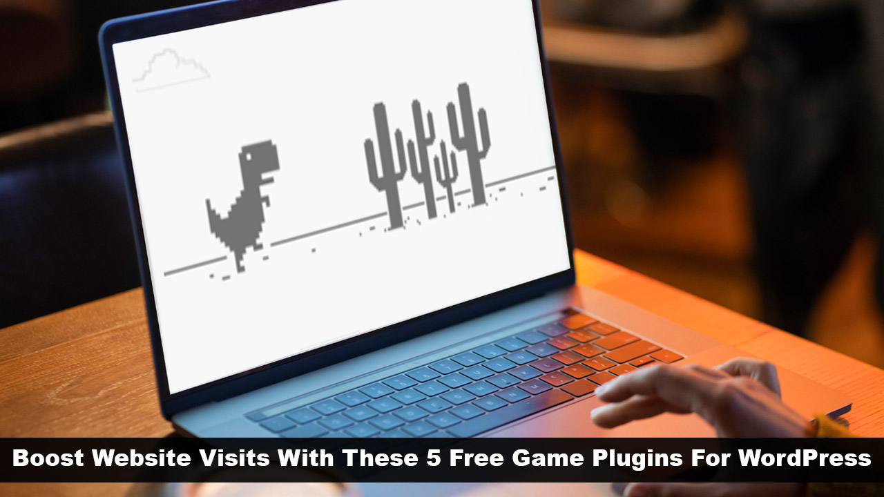 Boost Website Visits With These 5 Free Game Plugins For WordPress